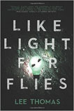 Like Light for Flies, by Lee Thomas cover pic